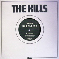 Kills - Satellite (10'' single)