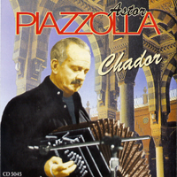 Astor Piazzolla - Chador