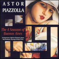Astor Piazzolla - The 4 Seasons Of Buenos Aires