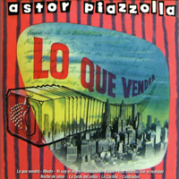 Astor Piazzolla - Lo Que Vendra (LP)