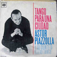 Astor Piazzolla - Tango Para Una Ciudad (LP)