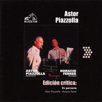 Astor Piazzolla - Astor Piazzolla & Horacio Ferrer - Edicion Critica: En Persona (LP)