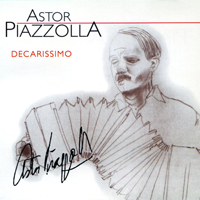 Astor Piazzolla - Decarissimo (Live)