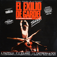 Astor Piazzolla - Tango, El Exilio De Gardel (LP)