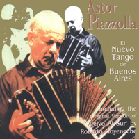 Astor Piazzolla - El Nuevo Tango De Buenos Aires