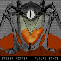 Spider Kitten - Future Echos