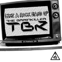 Brainkiller - Like A Rock Band