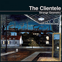 Clientele - Strange Geometry