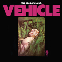 Ides Of March - Vehicle (1996 Remastered)