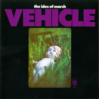 Ides Of March - Vehicle (Expanded Edition 2014)