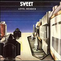 Sweet - Level Headed (Ltd. Edition)