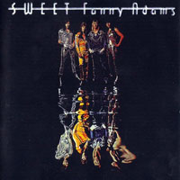 Sweet - Fanny Adams (Remastered 1997)