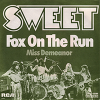 Sweet - Fox On The Run (Single)