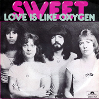 Sweet - Love Is Like Oxygen (Single)