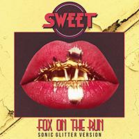 Sweet - Fox On The Run (Sonic Glitter) (Single)