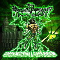 Prophecy 23 - Green Machine Laser Beam