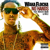 Waka Flocka Flame - No Hands (Promo Single) 