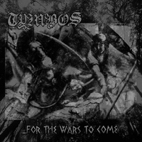 Tymbos - For The Wars To Come