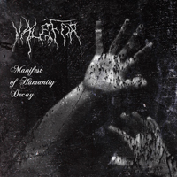 Valefor (Tur) - Manifest Of Humanity Decay