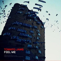 Tomato Jaws - Feel M