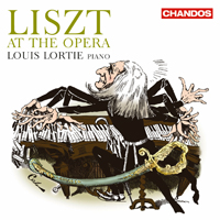 Louis Lortie - Liszt at the Opera