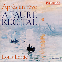 Louis Lortie - A Faure Recital, Vol. 1: Apres un reve
