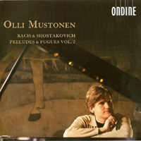 Olli Mustonen - Bach & Schostakovich - Preludes & Fugues, Vol. 2 (CD 2)
