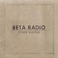 Beta Radio - Other Sisters (Single)