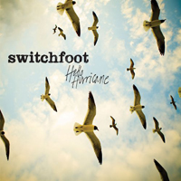 Switchfoot - Hello Hurricane (Deluxe Edition: Album)