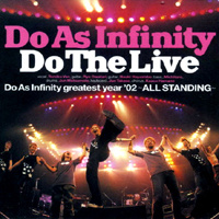 Do As Infinity - Do The Live (CD 1)