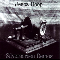 Jesca Hoop - Silverscreen Demos (EP)