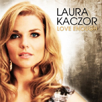 Laura Kaczor - Love Enough