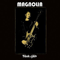 Magnolia (SWE) - Tank Sjalv