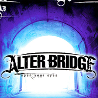 Alter Bridge - Open Your Eyes (Single)