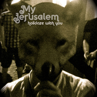 My Jerusalem - Holidaze With You (Single)