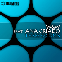 W&W - Three O'clock (Single)