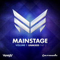 W&W - Mainstage, Vol. 1: Unmixed part II