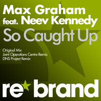 Max Graham - So Caught Up (Feat.)