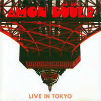 Amon Duul II - Live in Tokyo