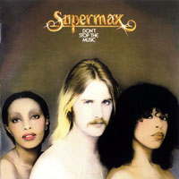 Supermax - Don't Stop The Music (Remastered 1997)