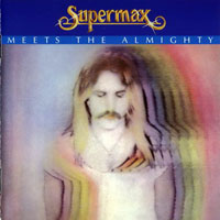 Supermax - Meets The Almighty (Remastered 2005)