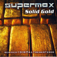 Supermax - Digital Remastered Box-Set (CD 02: Solid Gold)