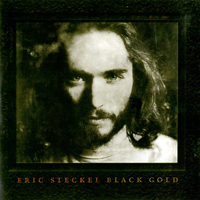 Eric Steckel Band - Black Gold