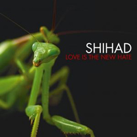 Shihad - Love Is The New Hate