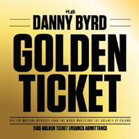 Danny Byrd - Golden Ticket (Special Edition, CD 1: Album)