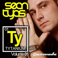 Sean Tyas - Tytanium, Vol. 01, Mixed by Sean Tyas (CD 1)