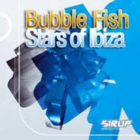 Sean Tyas - Bubble fish - Stars of Ibiza (Sean Tyas remix)