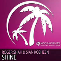 Sean Tyas - Roger Shah & Sian Kosheen - Shine (Sean Tyas dub remix)