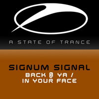 Signum (NLD) - Back At Ya / In Your Face [Single]