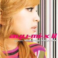 Ayumi Hamasaki - Ayu-Mi-X Ii Version Non-Stop Mega Mix (Remix, CD 1)